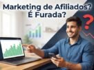 Marketing de afiliados é furada